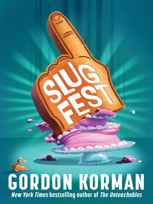 Title details for Slugfest by Gordon Korman - Available